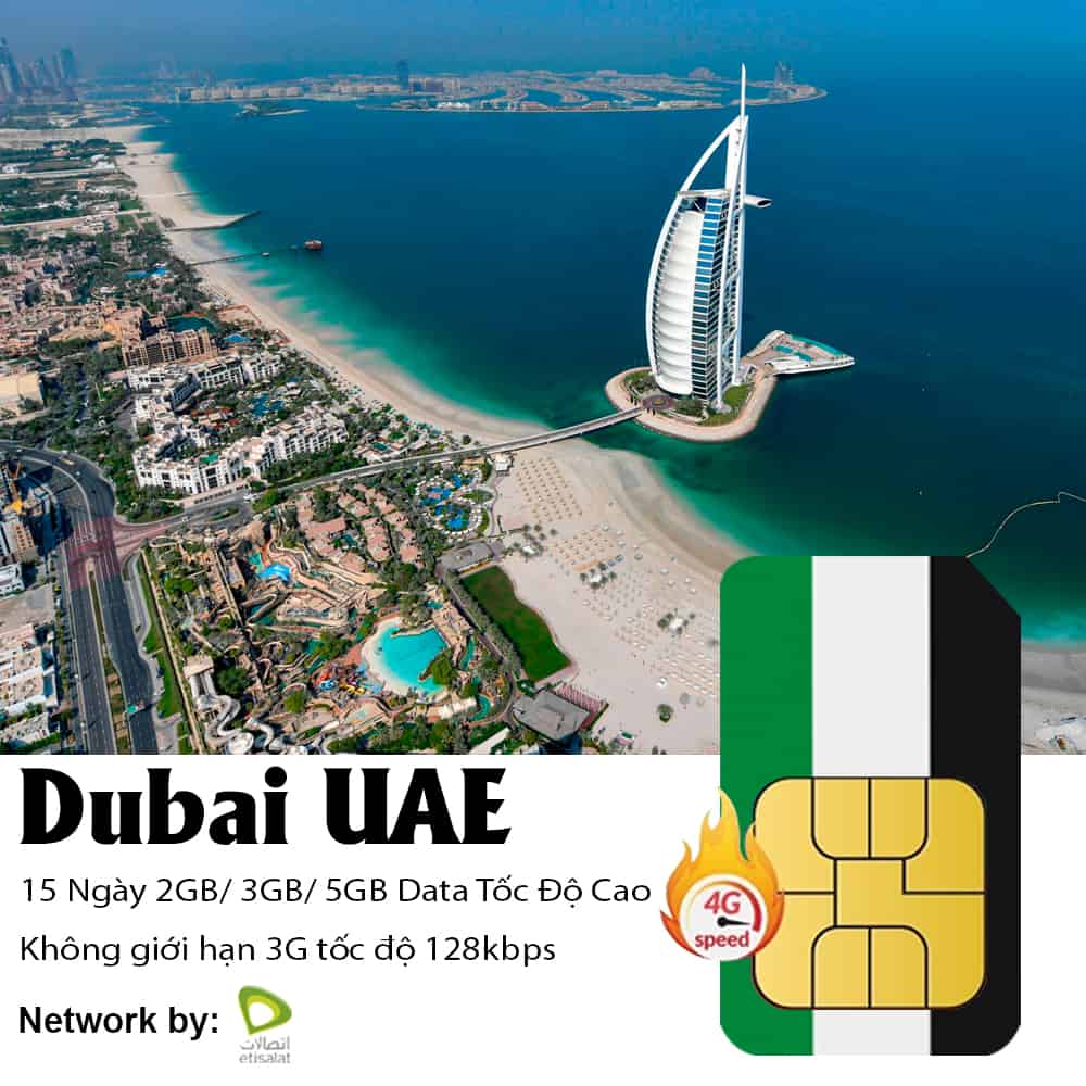 Sim Du Lịch Dubai UAE 15 Ngày 2GB/ 3GB/ 5GB Data Tốc Độ Cao